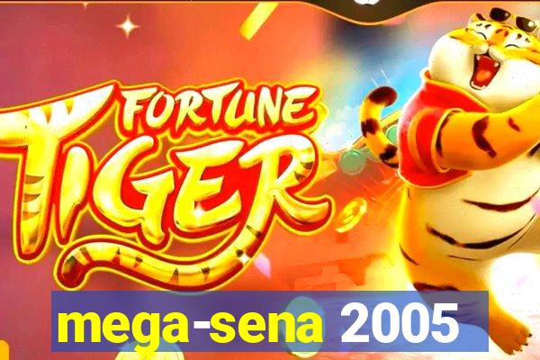 mega-sena 2005