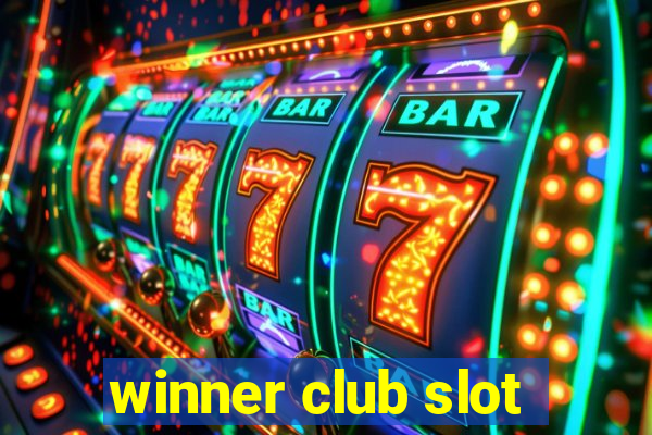 winner club slot