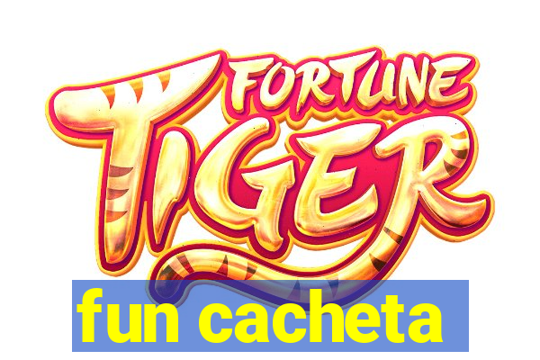 fun cacheta