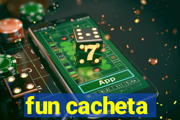 fun cacheta