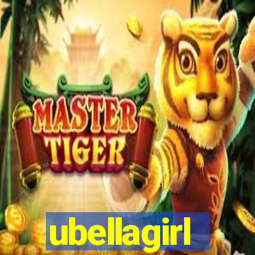 ubellagirl