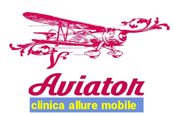 clinica allure mobile