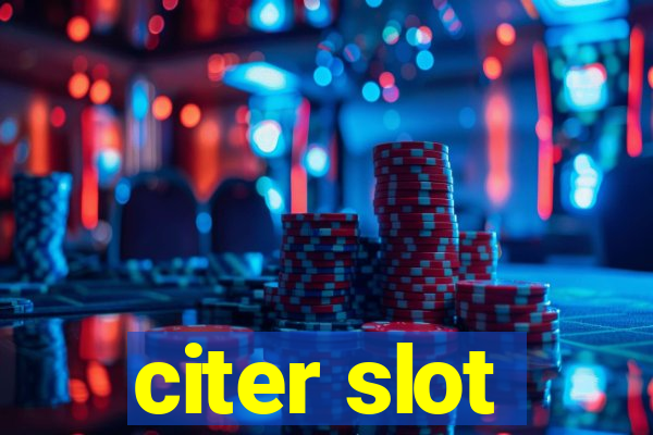 citer slot