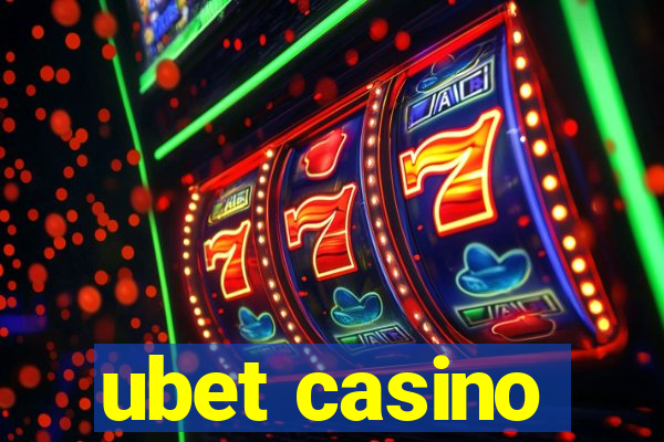 ubet casino