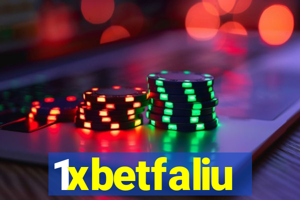 1xbetfaliu