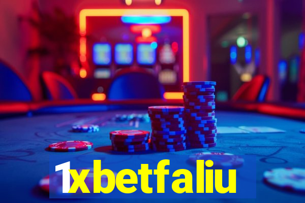 1xbetfaliu