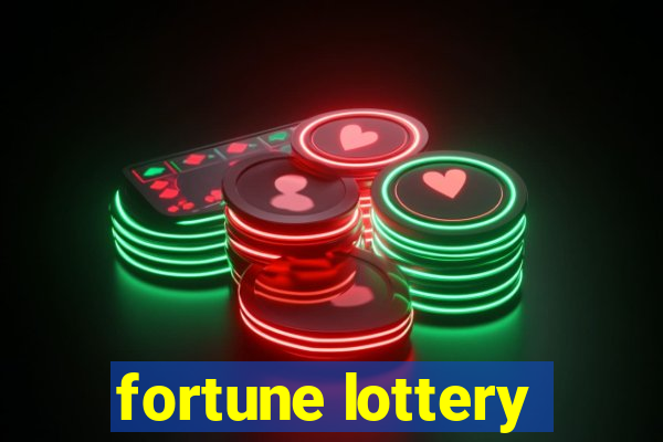 fortune lottery