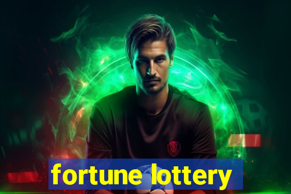 fortune lottery