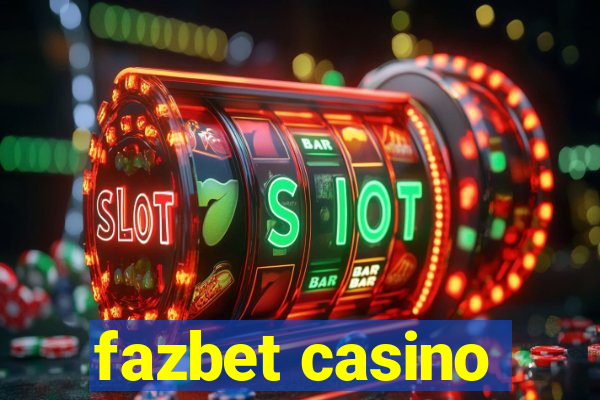 fazbet casino