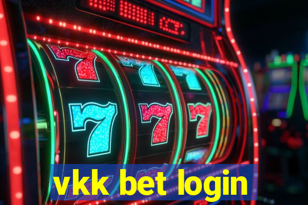 vkk bet login