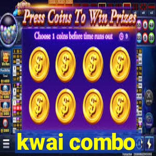 kwai combo