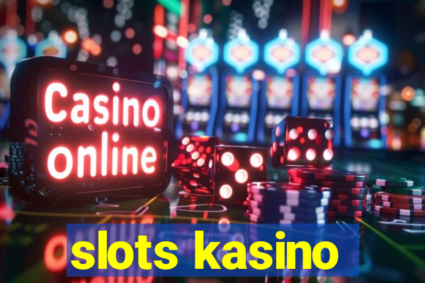 slots kasino