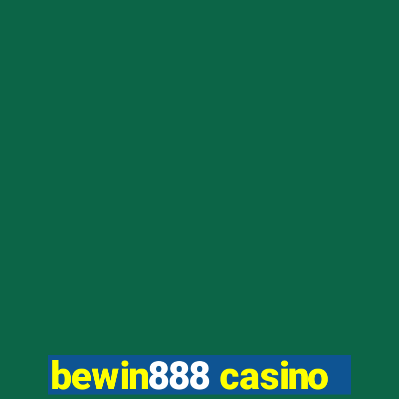 bewin888 casino