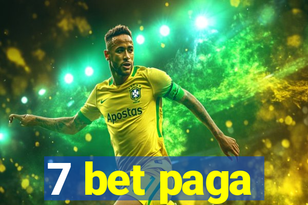 7 bet paga