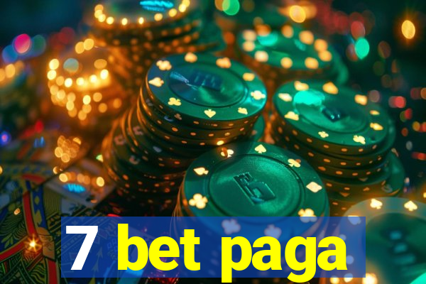 7 bet paga