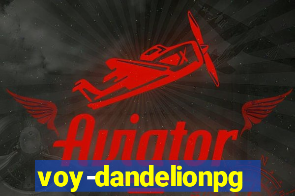 voy-dandelionpg.com