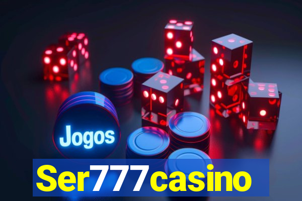 Ser777casino