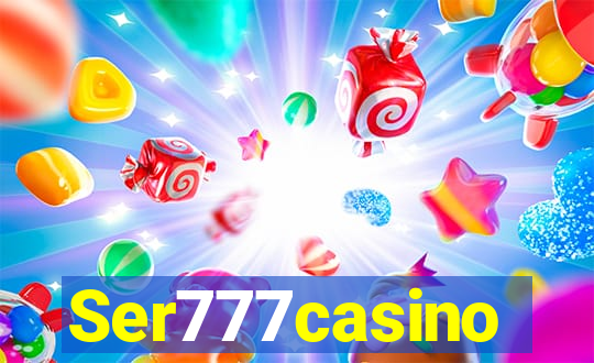 Ser777casino