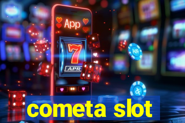 cometa slot