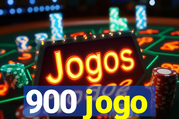 900 jogo