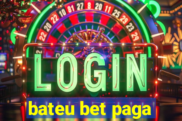 bateu bet paga