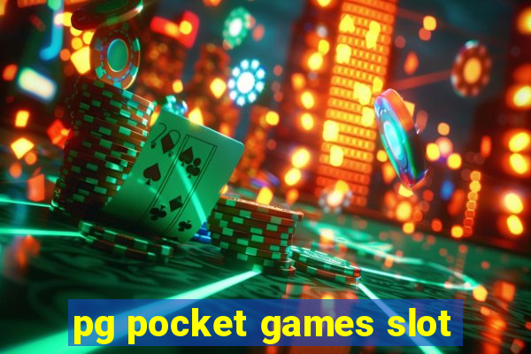 pg pocket games slot