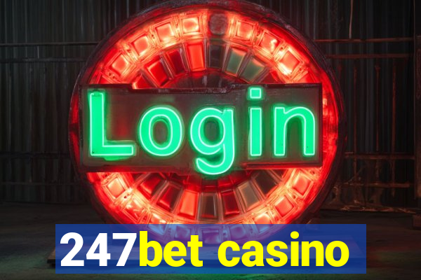 247bet casino