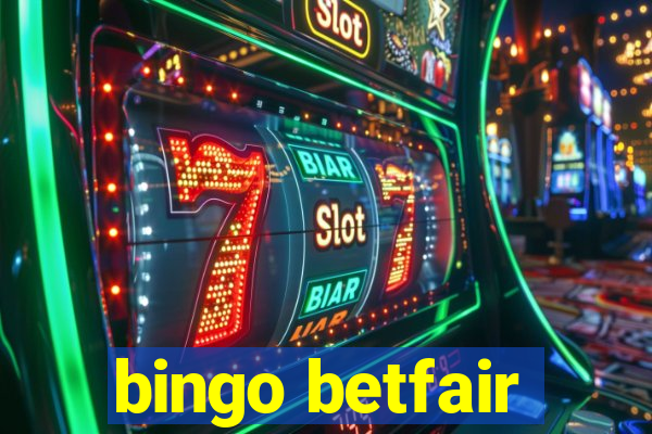 bingo betfair