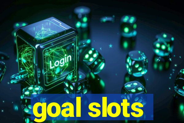 goal slots