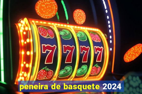 peneira de basquete 2024