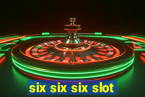 six six six slot