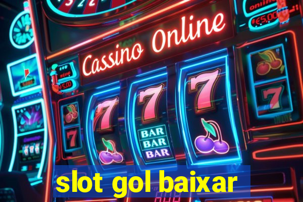 slot gol baixar