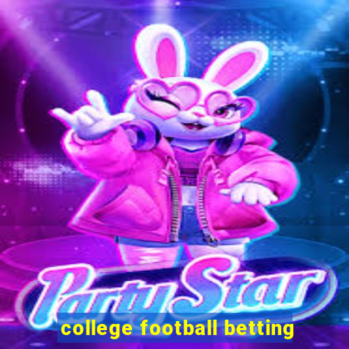 college football betting