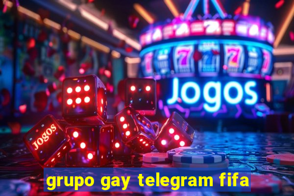 grupo gay telegram fifa