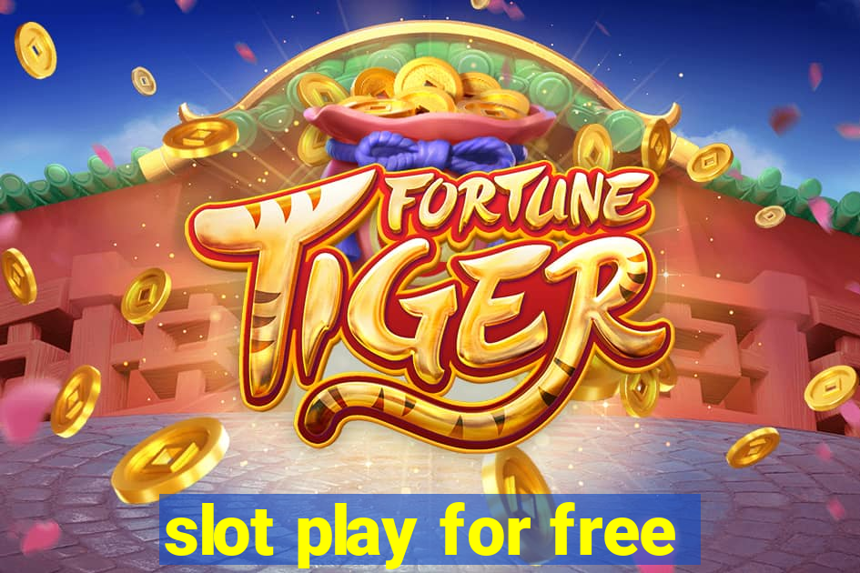 slot play for free