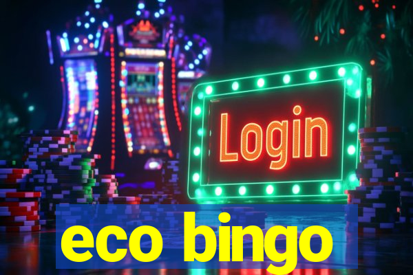 eco bingo