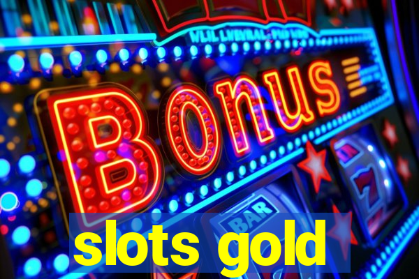 slots gold