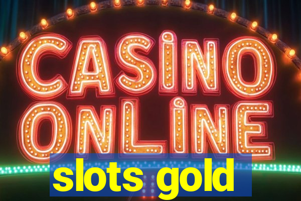 slots gold