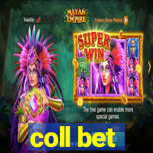 coll bet