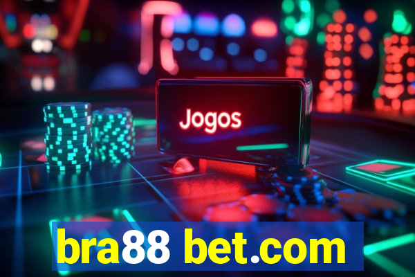 bra88 bet.com