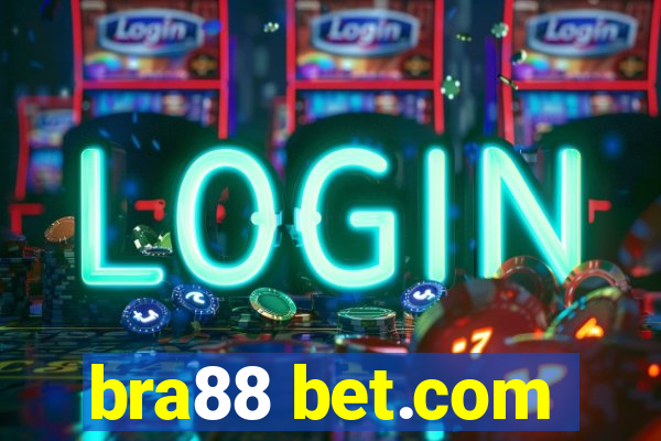 bra88 bet.com