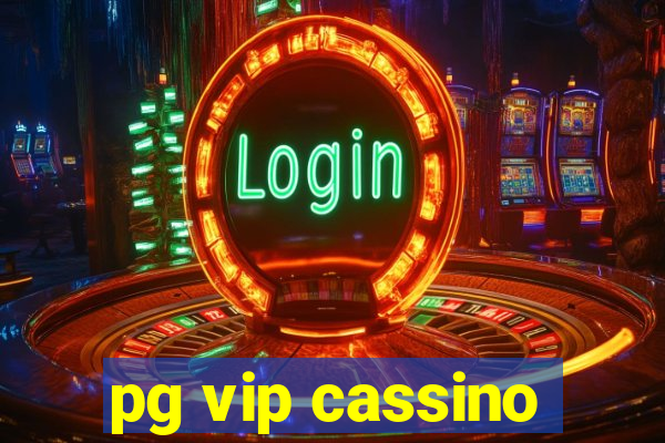 pg vip cassino