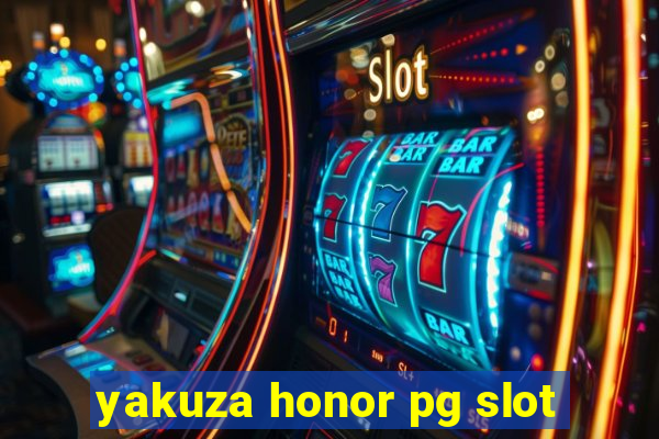 yakuza honor pg slot