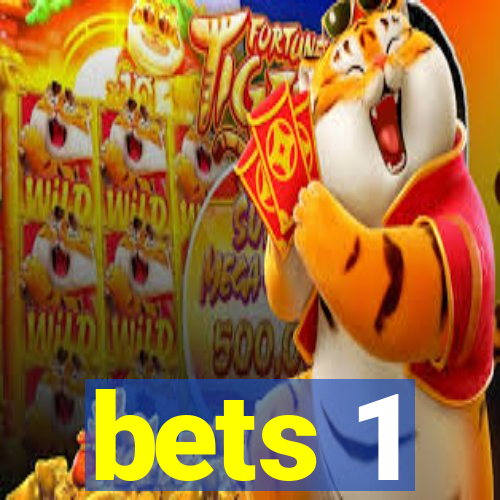 bets 1