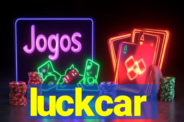 luckcar