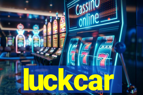 luckcar