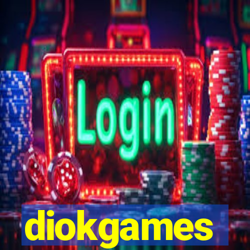 diokgames