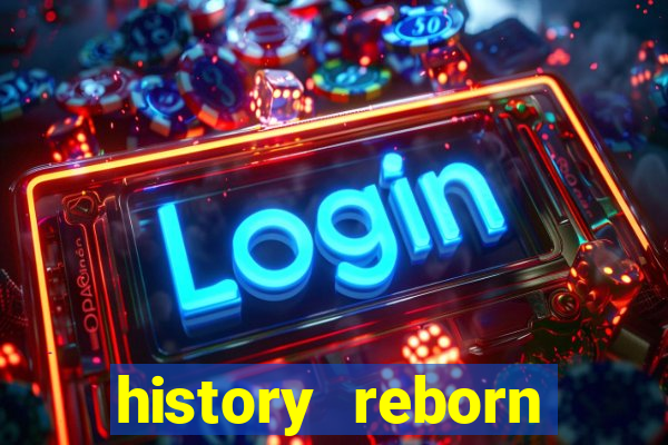 history reborn remover carta