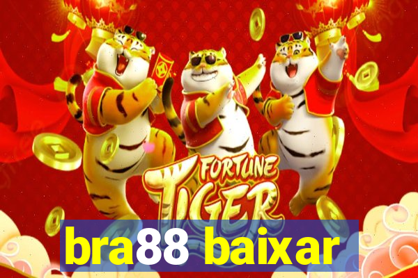 bra88 baixar