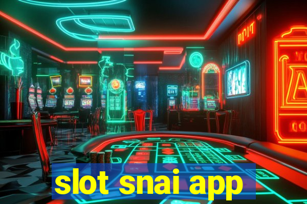 slot snai app